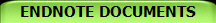 ENDNOTE  DOCUMENTS